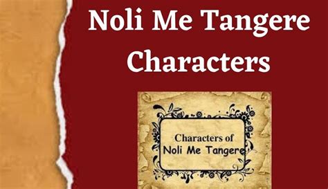 The Noli Me Tangere characters and their representations.
